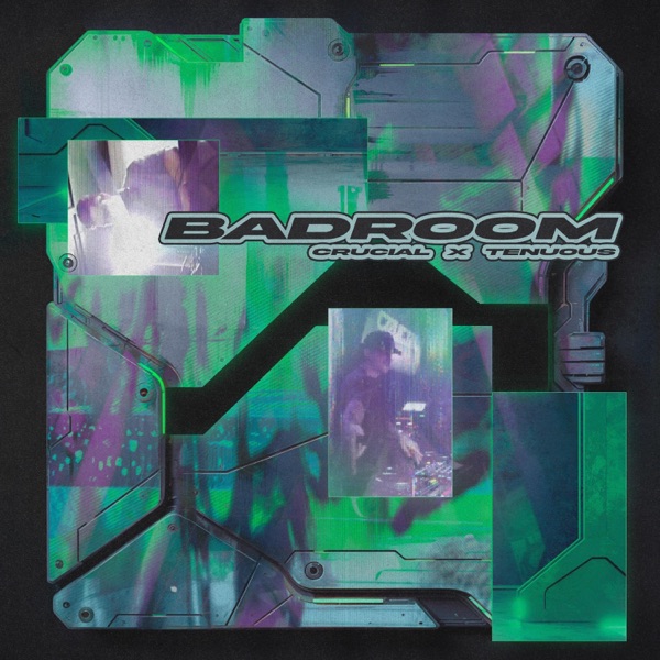 BADROOM (feat. Tenuous) - Single album cover