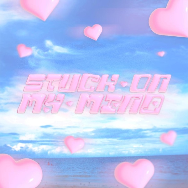 Stuck on My Mind (feat. Dru, Edrick Valentino & Rycess) - Single album cover