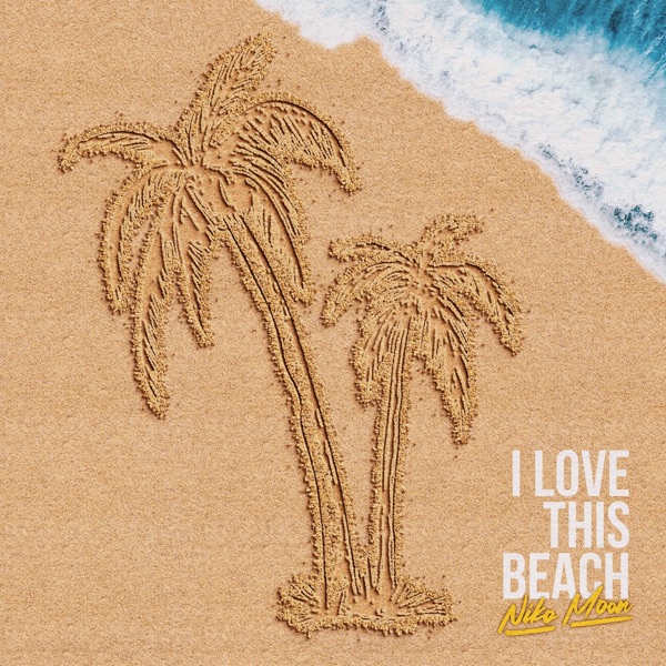 I LOVE THIS BEACH - Single album cover