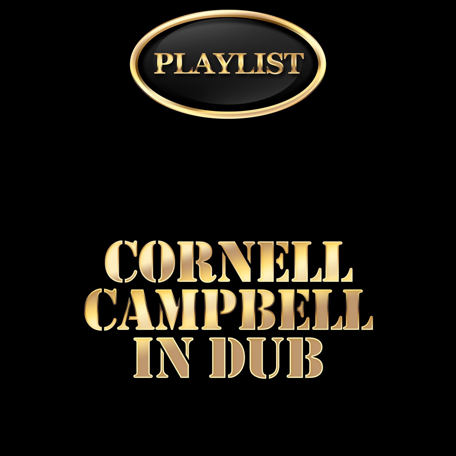 Cornell Campbell in Dub Playlist album cover