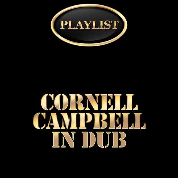Cornell Campbell in Dub Playlist album cover