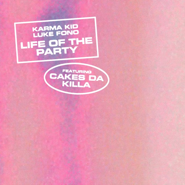 Life of the Party - Single album cover