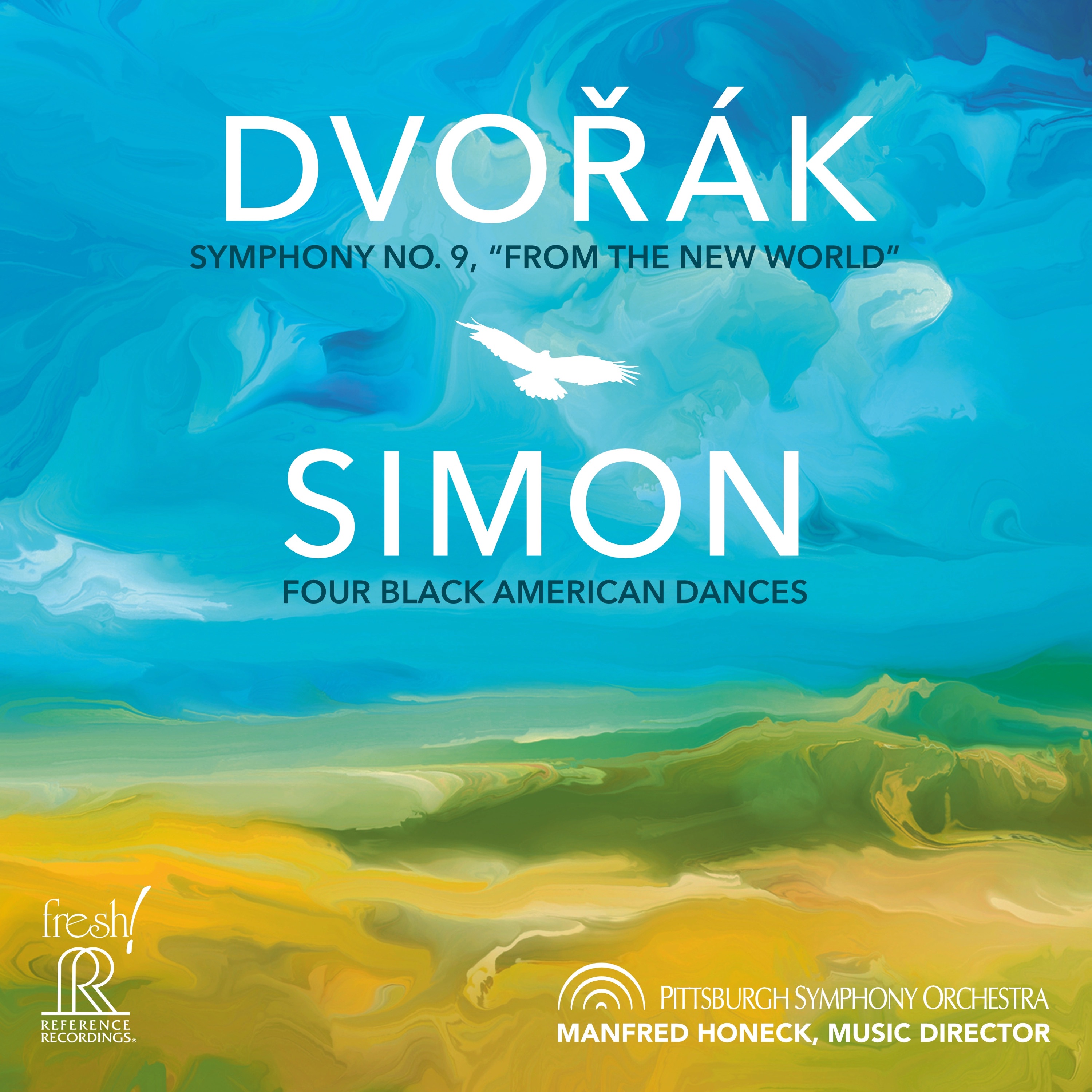 Dvořák: Symphony No. 9 in E Minor, Op. 95, B. 178 "From the New World" - Simon: Four Black American  album cover