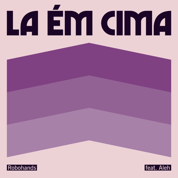Lá Em Cima (feat. Aleh) - Single album cover