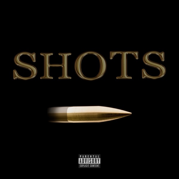 Shots (feat. Bobby Shmurda, Teenonami & Apollo Red) - Single album cover