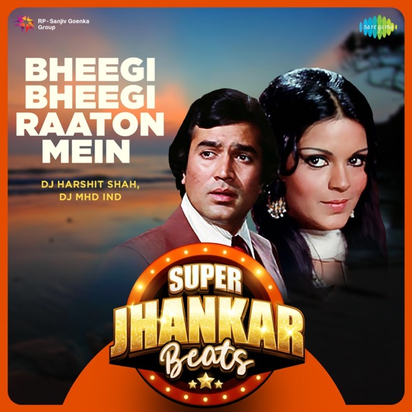 Bheegi Bheegi Raaton Mein (Super Jhankar Beats) - Single album cover