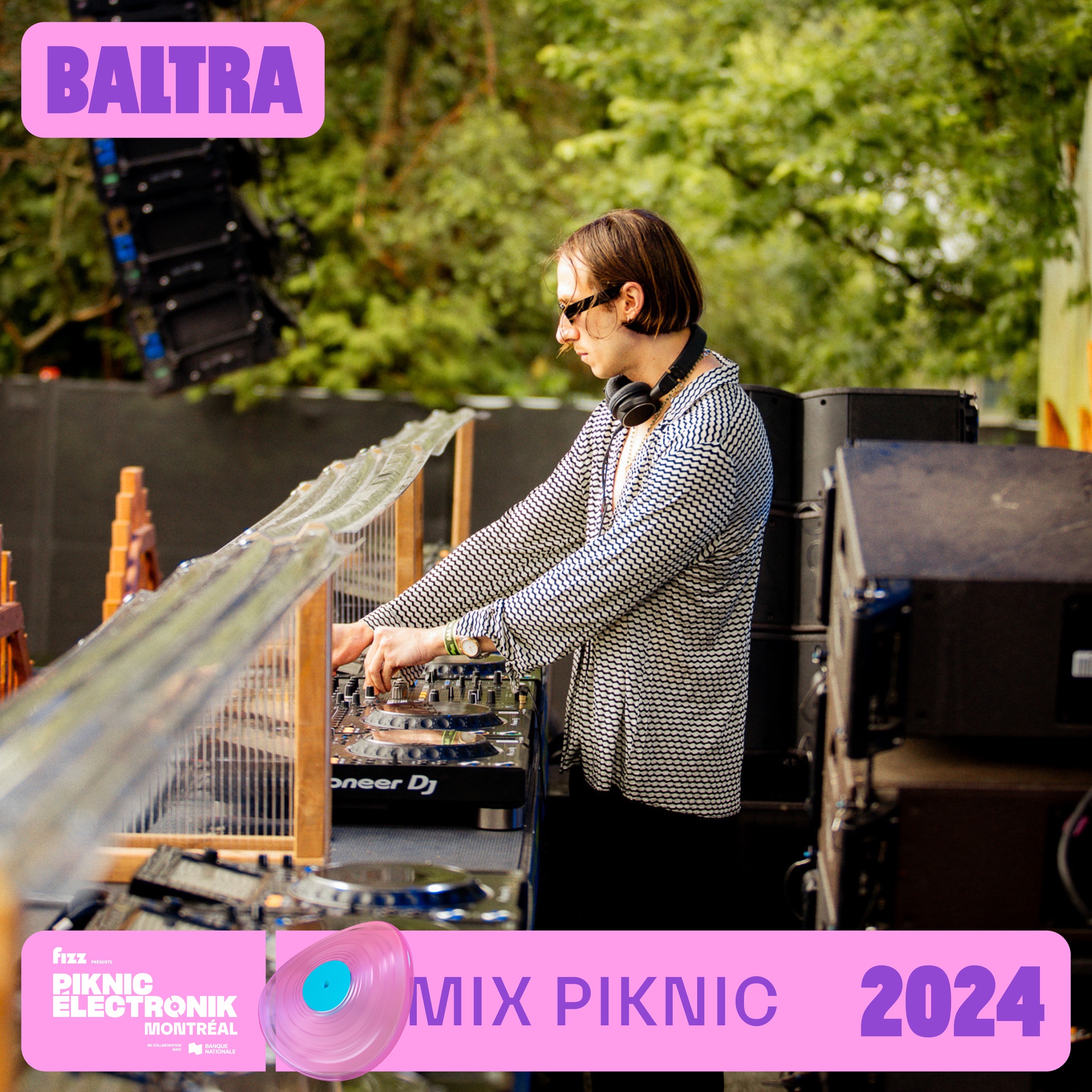 Mix Piknic: Baltra in Montréal, Jun 29, 2024 (DJ Mix) album cover