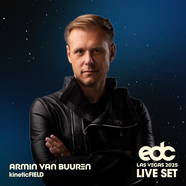 Armin van Buuren at EDC Las Vegas 2025: Kinetic Field Stage (DJ Mix) album cover