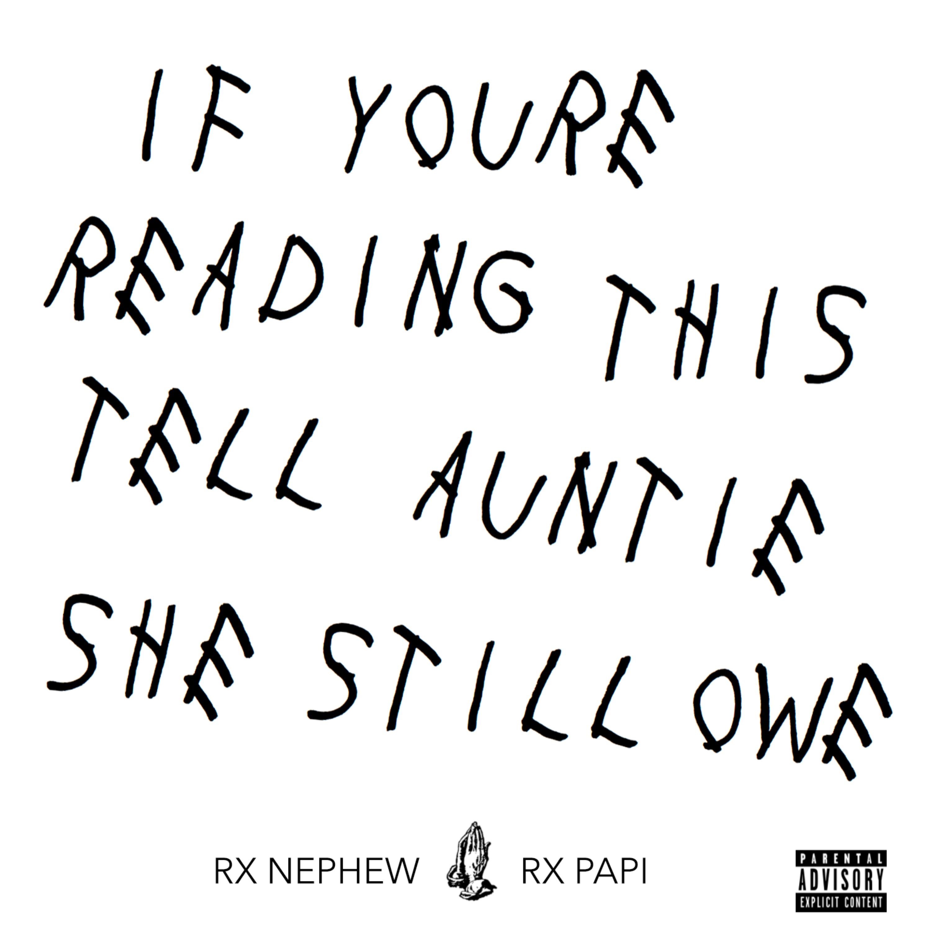 If You're Reading This Tell Auntie She Still Owe (feat. rx papi) - Single album cover