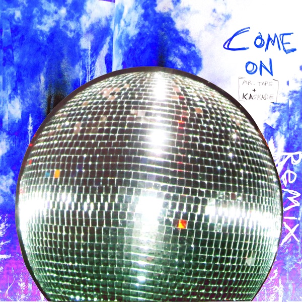 Come On (Chris Moody Remix) - Single album cover