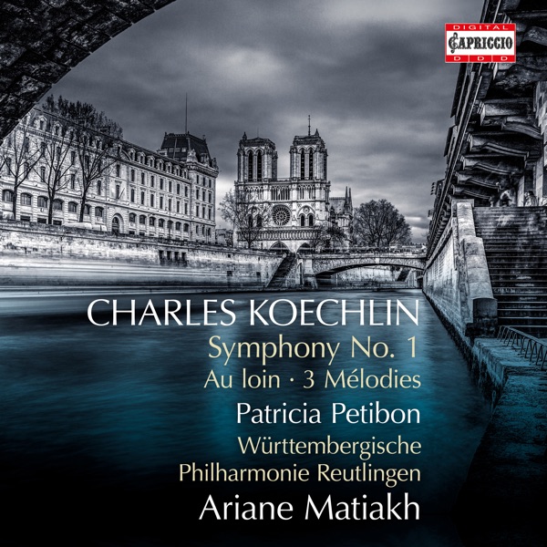 Koechlin: Symphony No. 1, Op. 57bis, Au loin, Op. 20 No. 2 & 3 Mélodies, Op. 17 album cover
