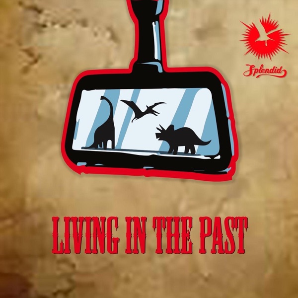 Living in the Past - Single album cover