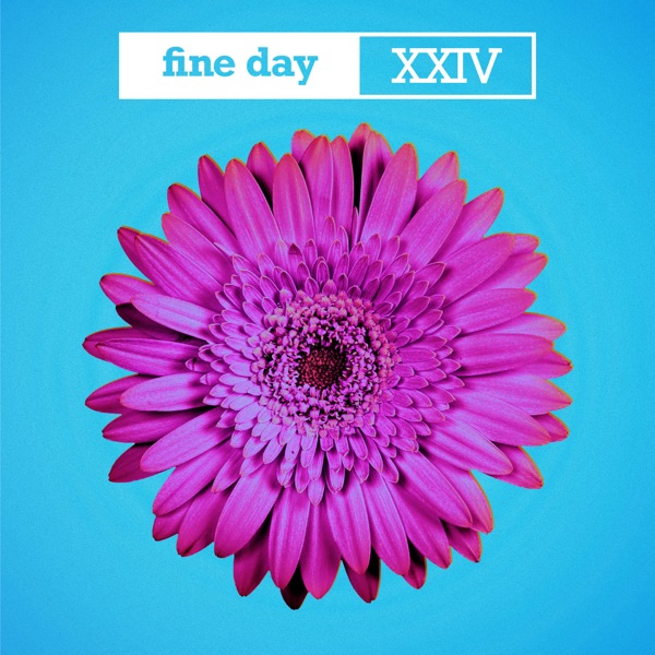 Fine Day XXIV (feat. Adam F) - Single album cover