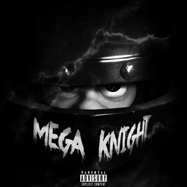 Mega Knight (feat. Gob, YNG Raul, Lucea & WrstFab) - Single album cover