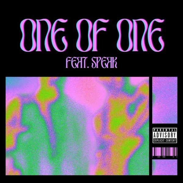 One Of One (feat. SPEAK) - Single album cover