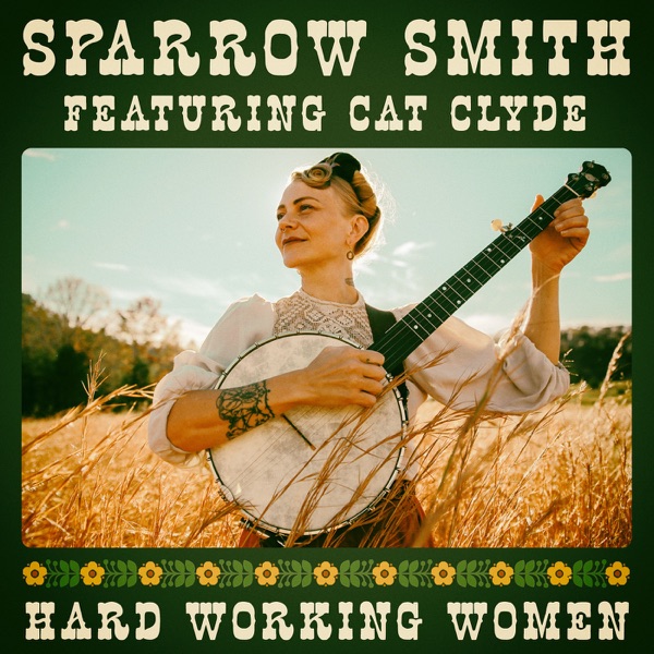 Hard Working Women (feat. Cat Clyde) - Single album cover