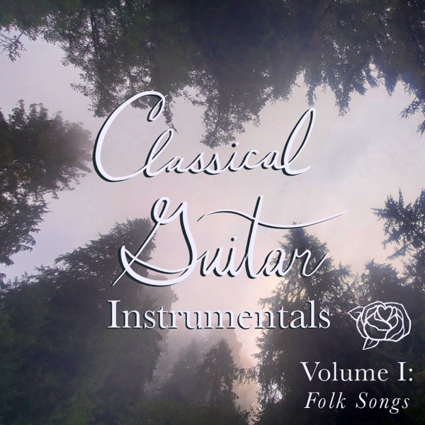 Classical Guitar Instrumentals Vol. I: Folk Songs - EP album cover