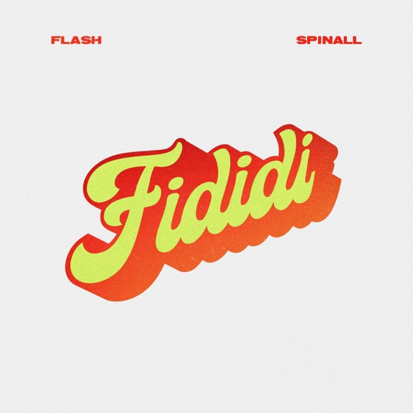Fididi (feat. SPINALL) - Single album cover