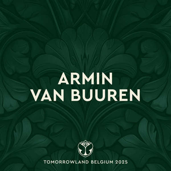 Tomorrowland Belgium 2025: Armin van Buuren at Mainstage, Weekend 2 (DJ Mix) album cover