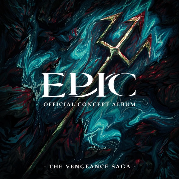 EPIC: The Vengeance Saga (Official Concept Album) - EP album cover
