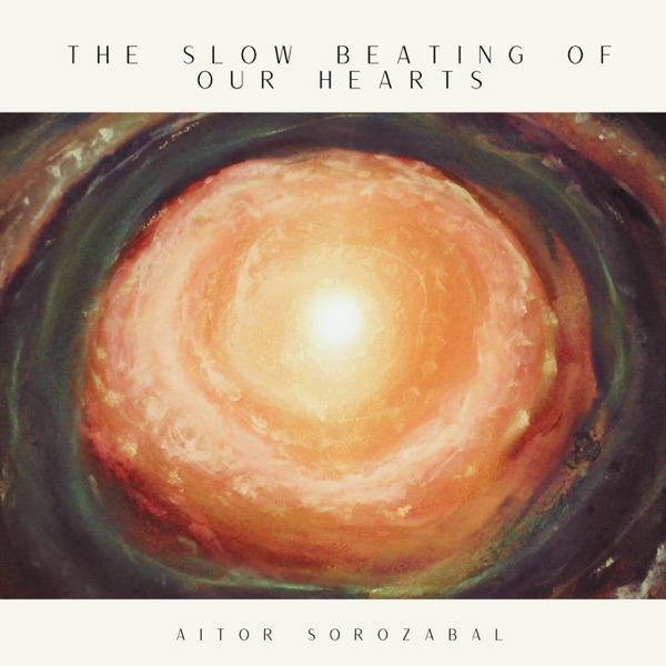 The Slow Beating of Our Hearts - Single album cover