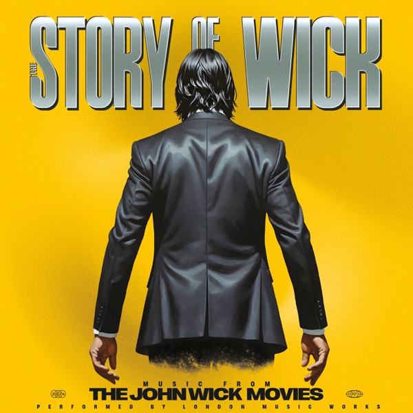 The Story of Wick: Music From the John Wick Movies album cover