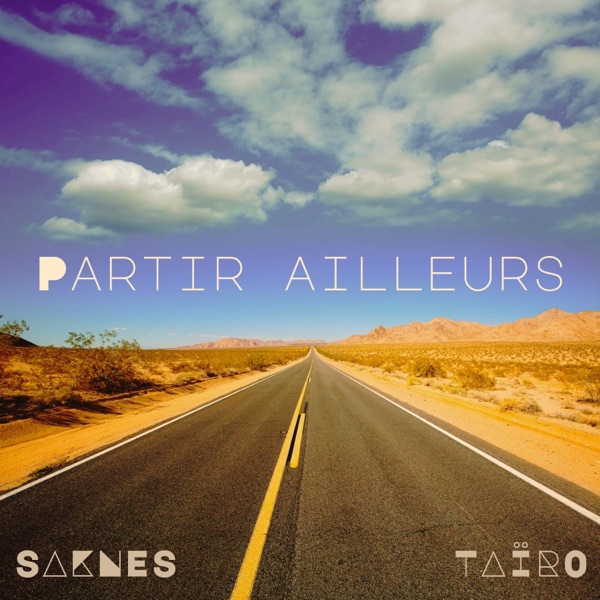 Partir ailleurs (feat. Taïro) - Single album cover
