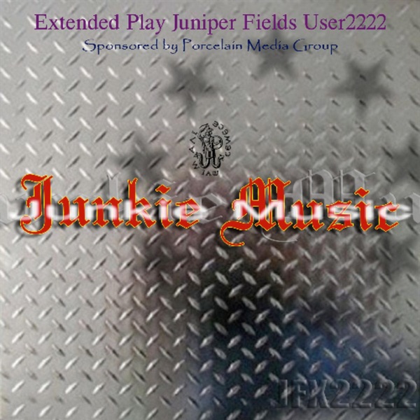 Junkie Music - EP album cover