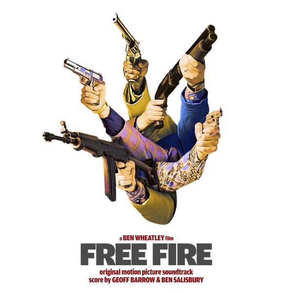 Free Fire: Original Motion Picture Soundtrack album cover