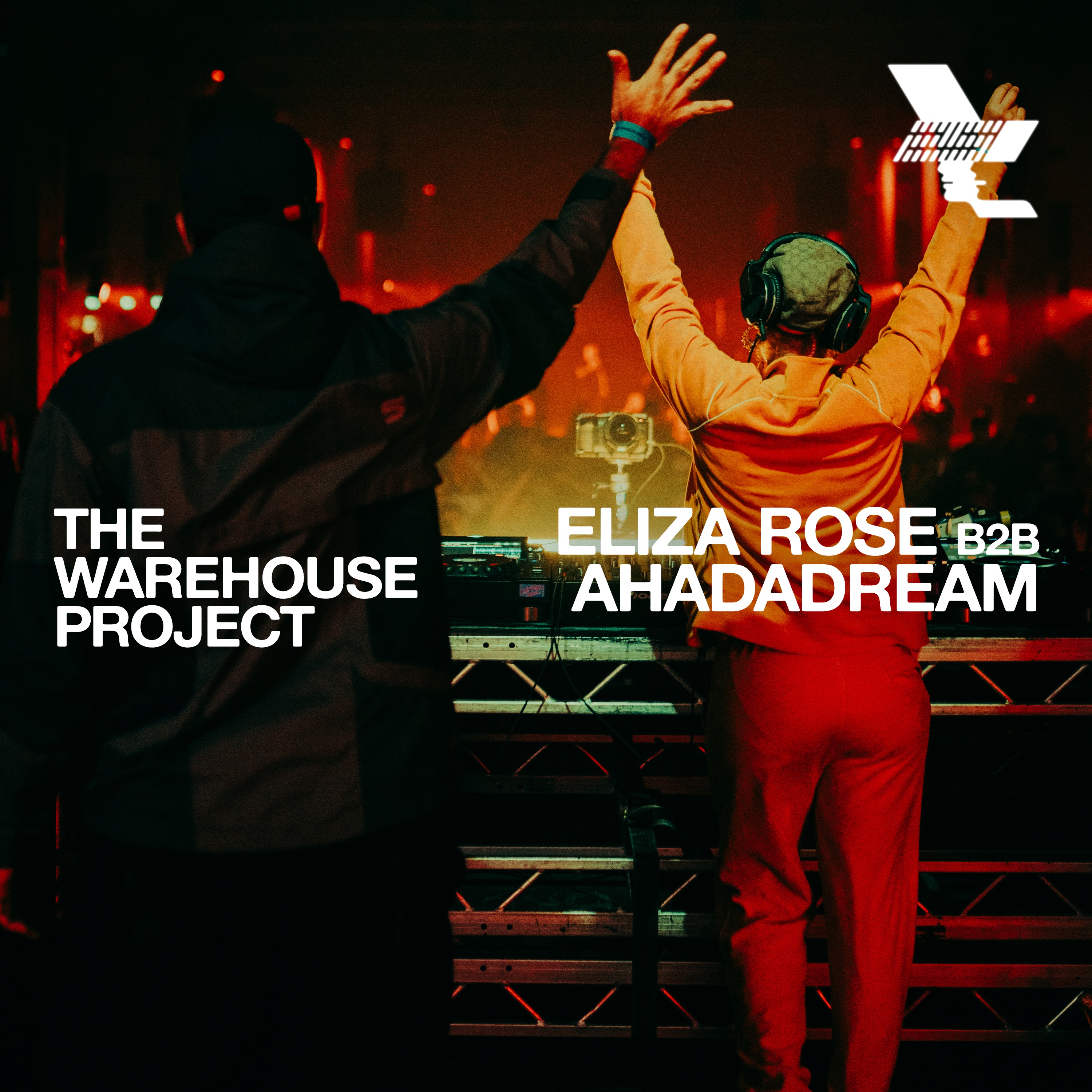 The Warehouse Project: Eliza Rose b2b Ahadadream in Manchester, Nov 15, 2025 (DJ Mix) album cover