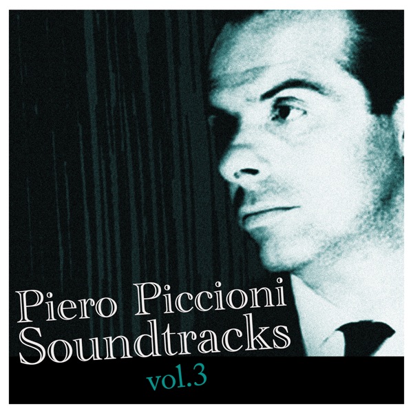 Piero Piccioni Soundtracks, Vol. 3 album cover