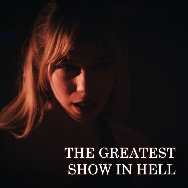The Greatest Show in Hell (feat. Melodicka Bros) - Single album cover