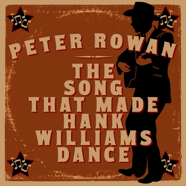 The Song That Made Hank Williams Dance - Single album cover