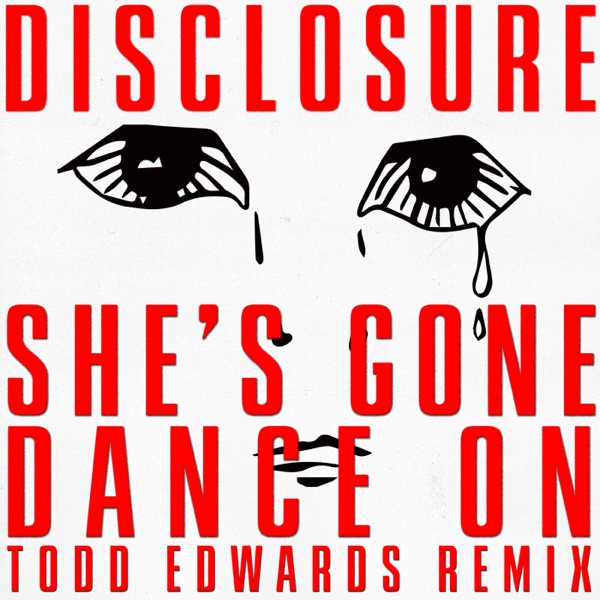 She’s Gone, Dance On (Todd Edwards Remix) - Single album cover