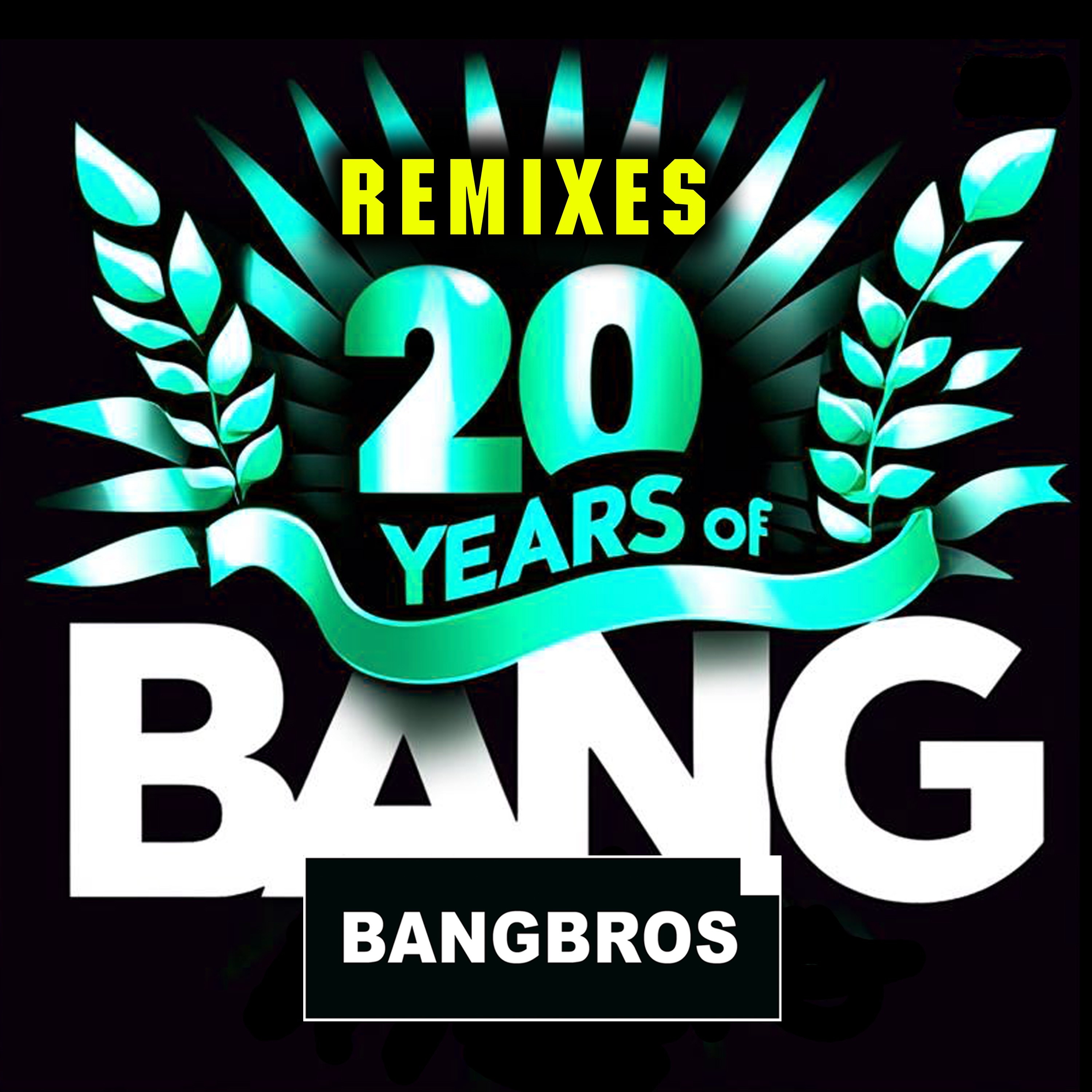 20 Years of Bang (Remixes) - Single album cover