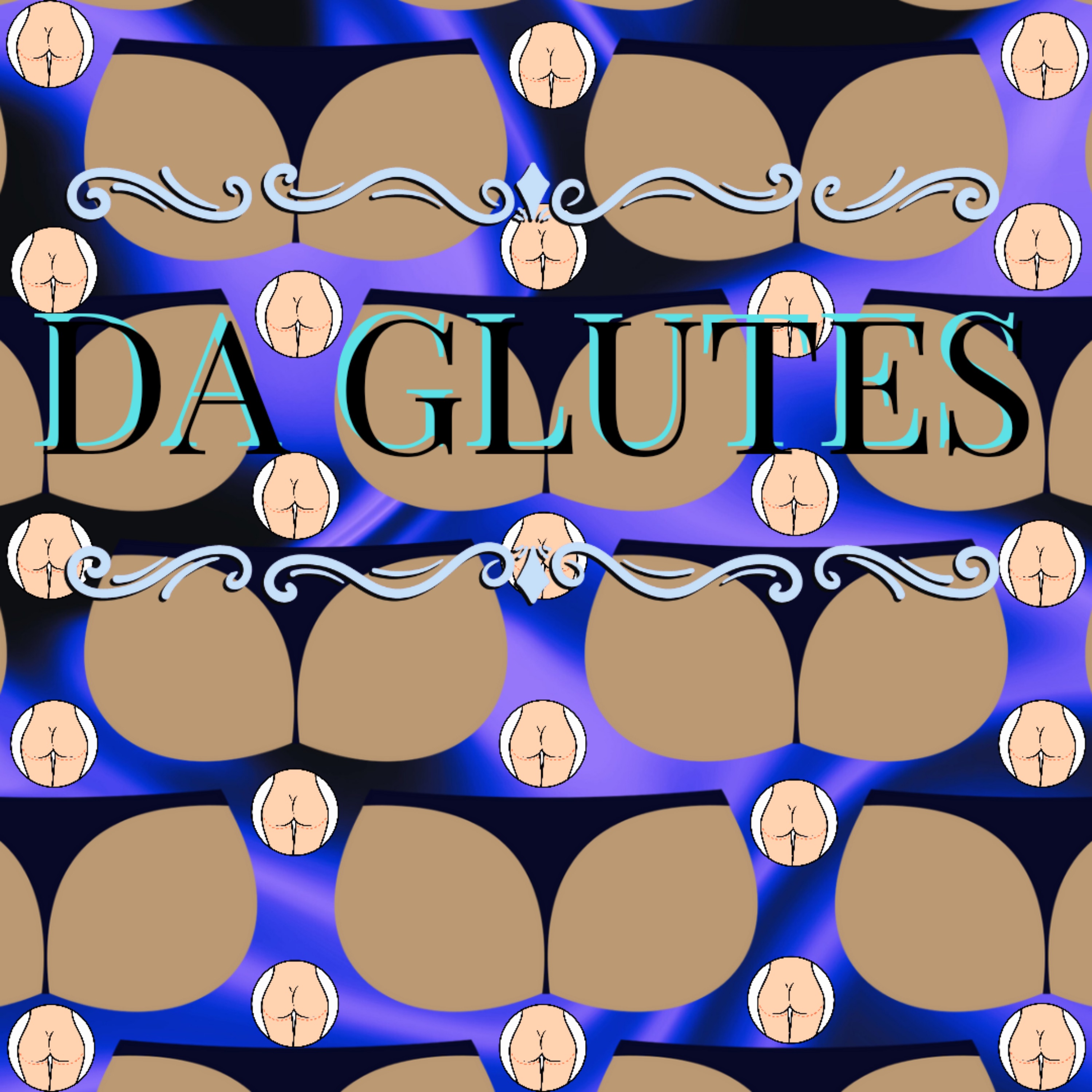 Da Glutes (feat. Chrome) - Single album cover