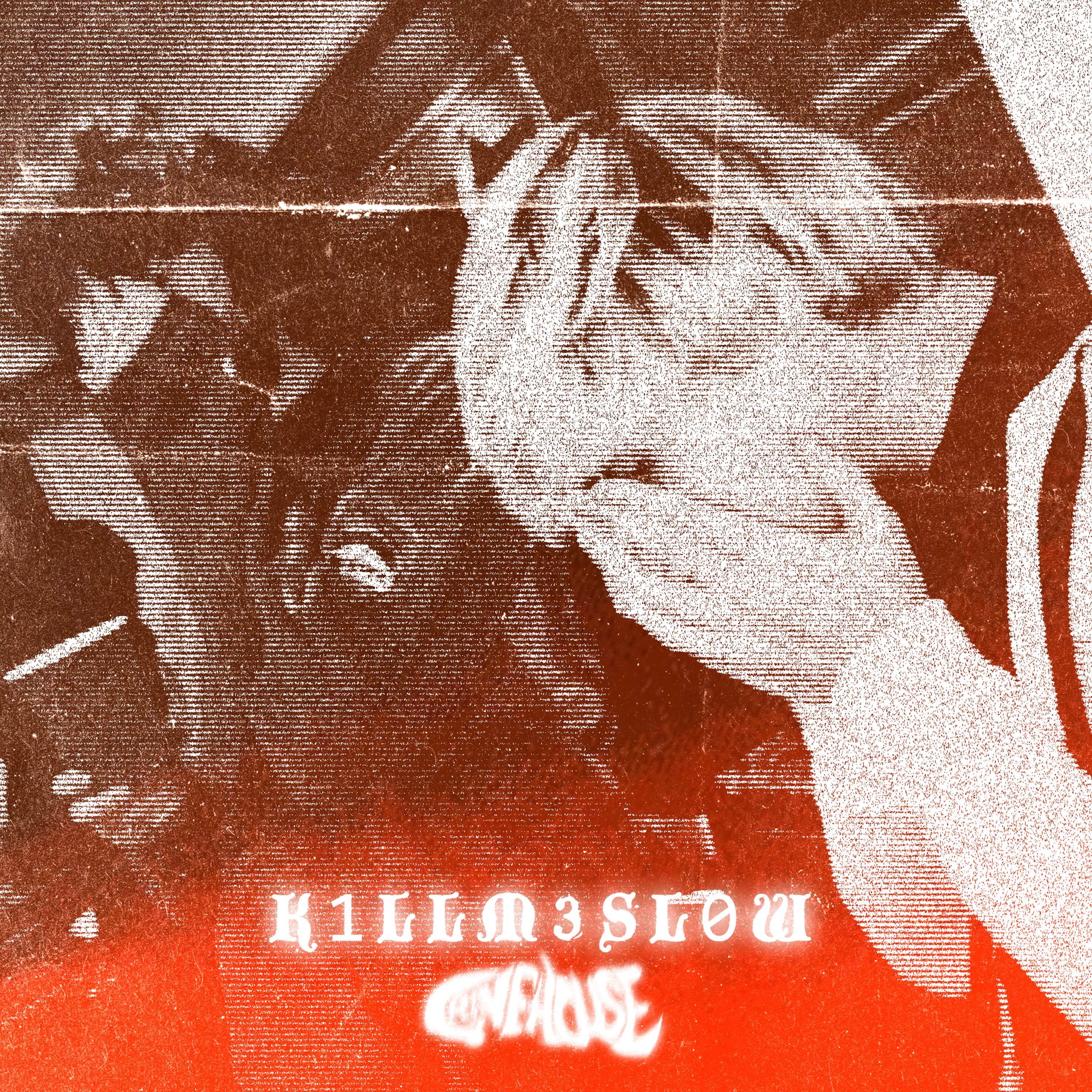 K1llm3sl0w - Single album cover