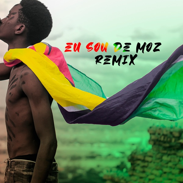 Eu Sou de Moz (feat. Twysta & Beto Chinembo & Nell Cuta & Madlety) [Faixa] - Single album cover