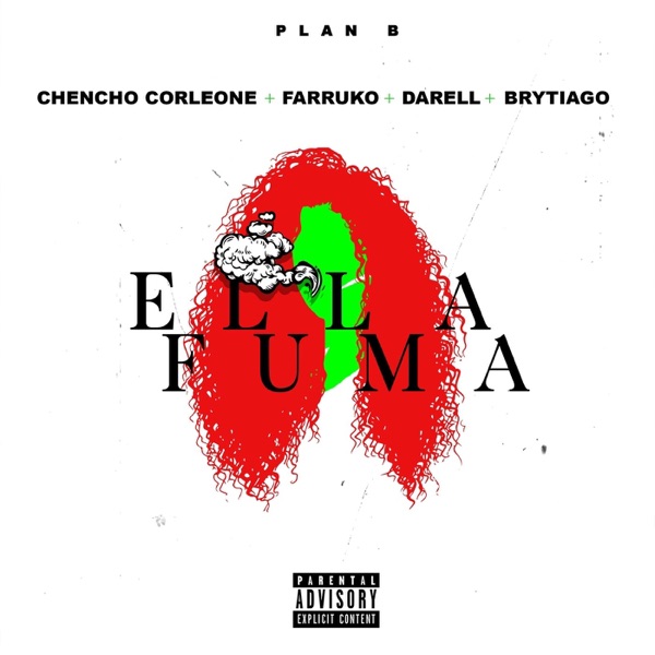 Ella Fuma (feat. Chencho Corleone, Farruko, Darell & Brytiago) - Single album cover