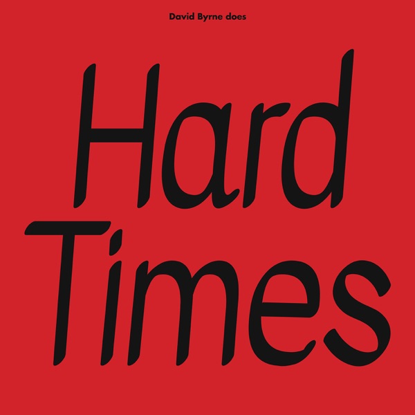 David Byrne Does Hard Times - Single album cover
