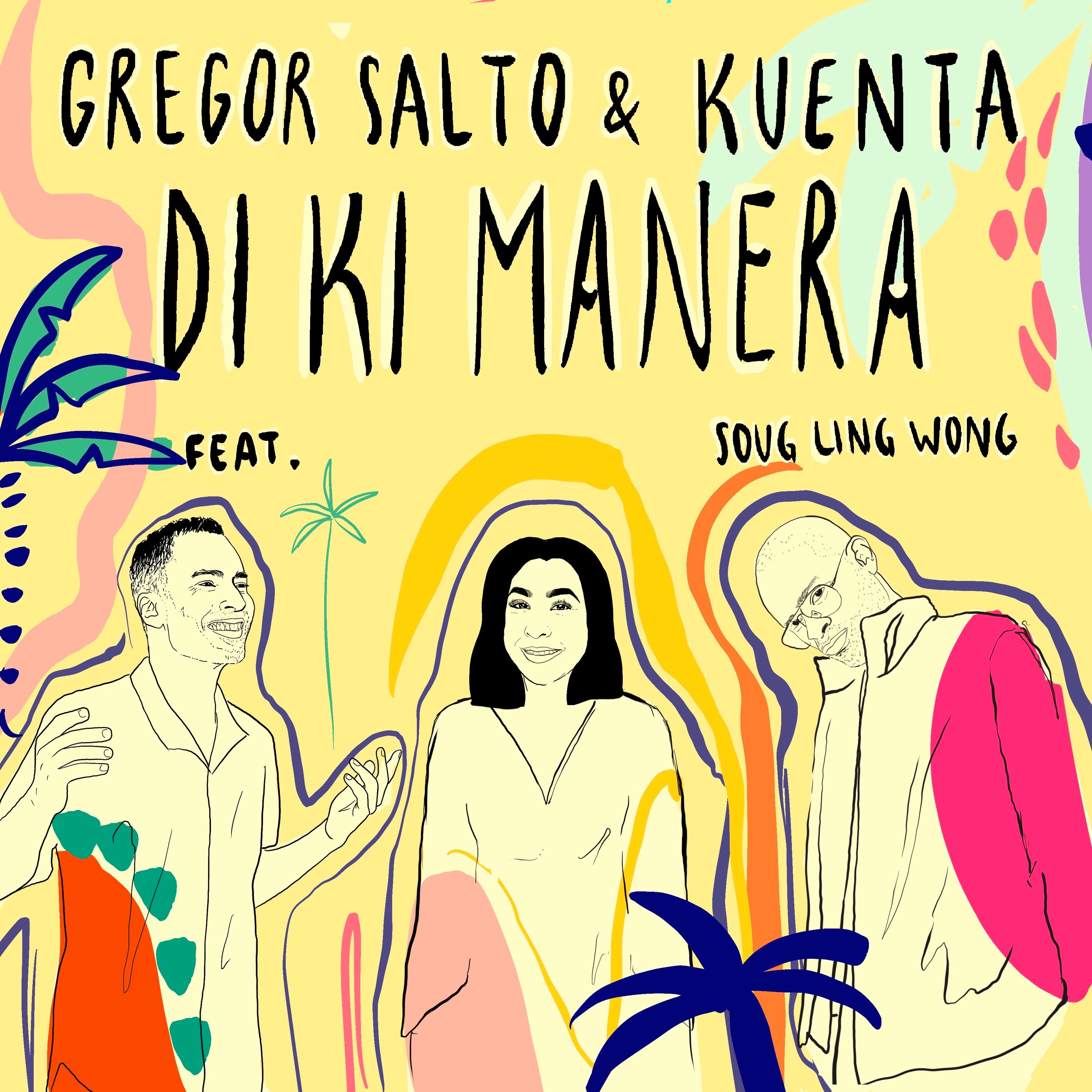 Di Ki Manera (feat. Soug Ling Wong) - Single album cover