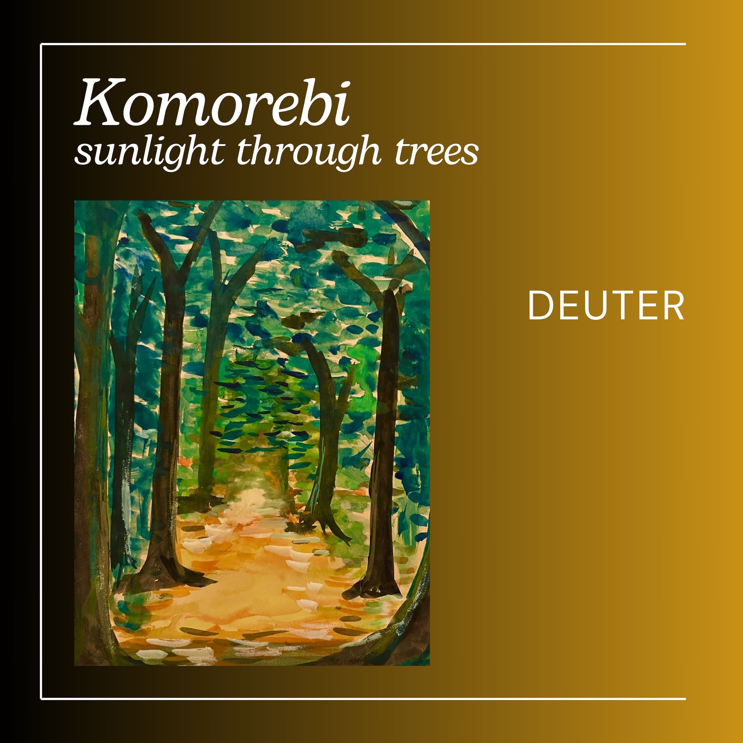 Komorebi Sunlight Through Trees album cover