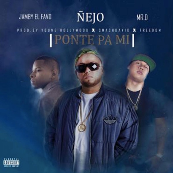 Ponte Pa Mi (feat. Jamby el Favo & Mr. D) - Single album cover