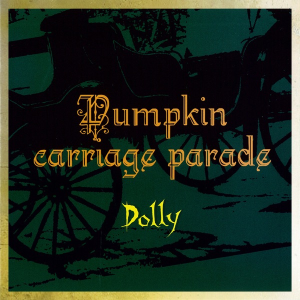 Pumpkin carriage parade - Single album cover