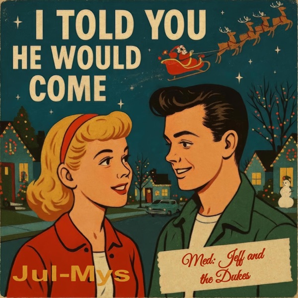 I Told You He Would Come - Single album cover