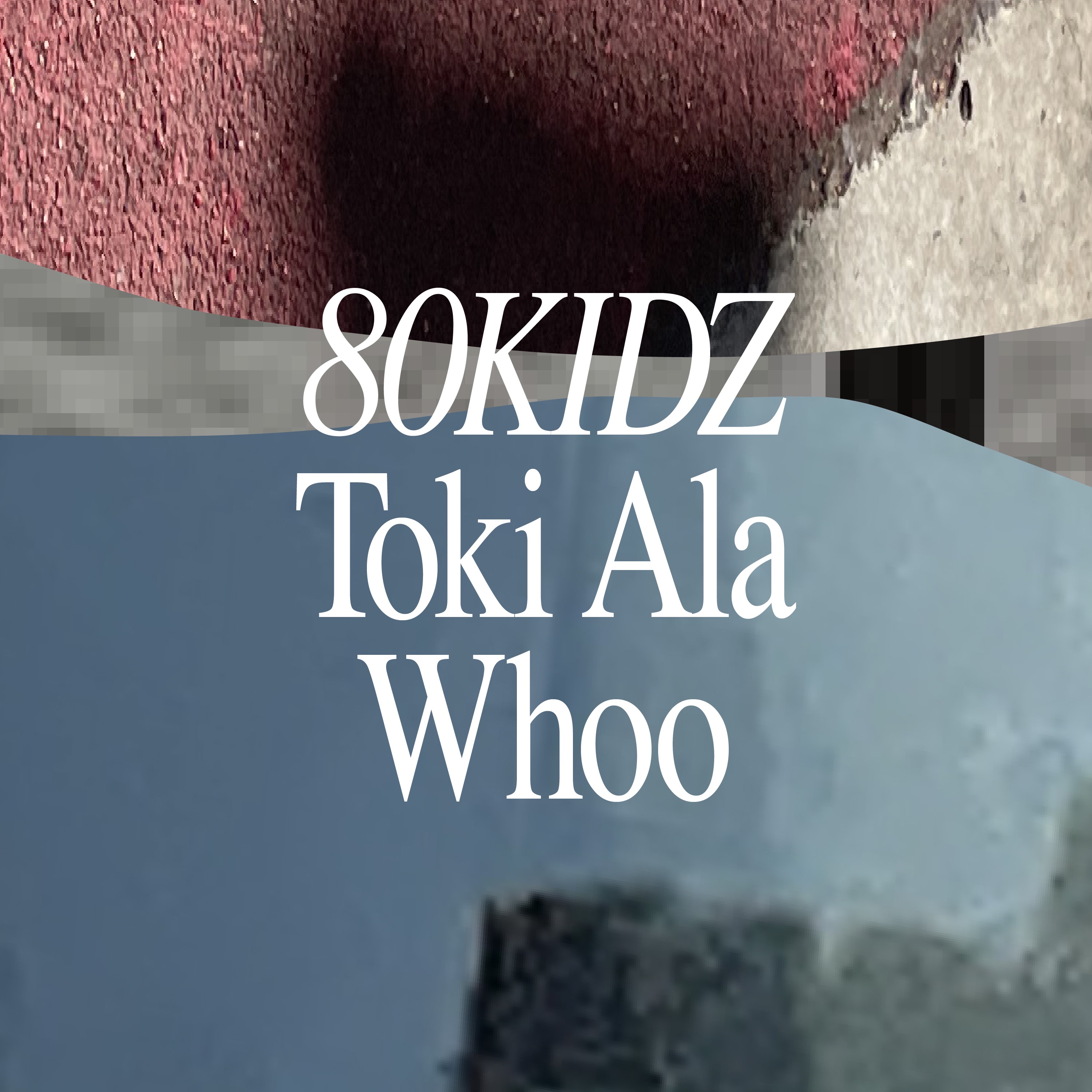 Toki Ala / Whoo - Single album cover