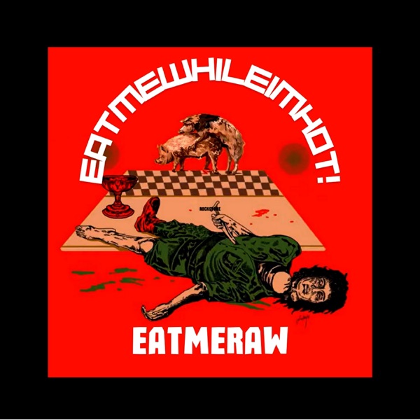 Eatmeraw - Single album cover