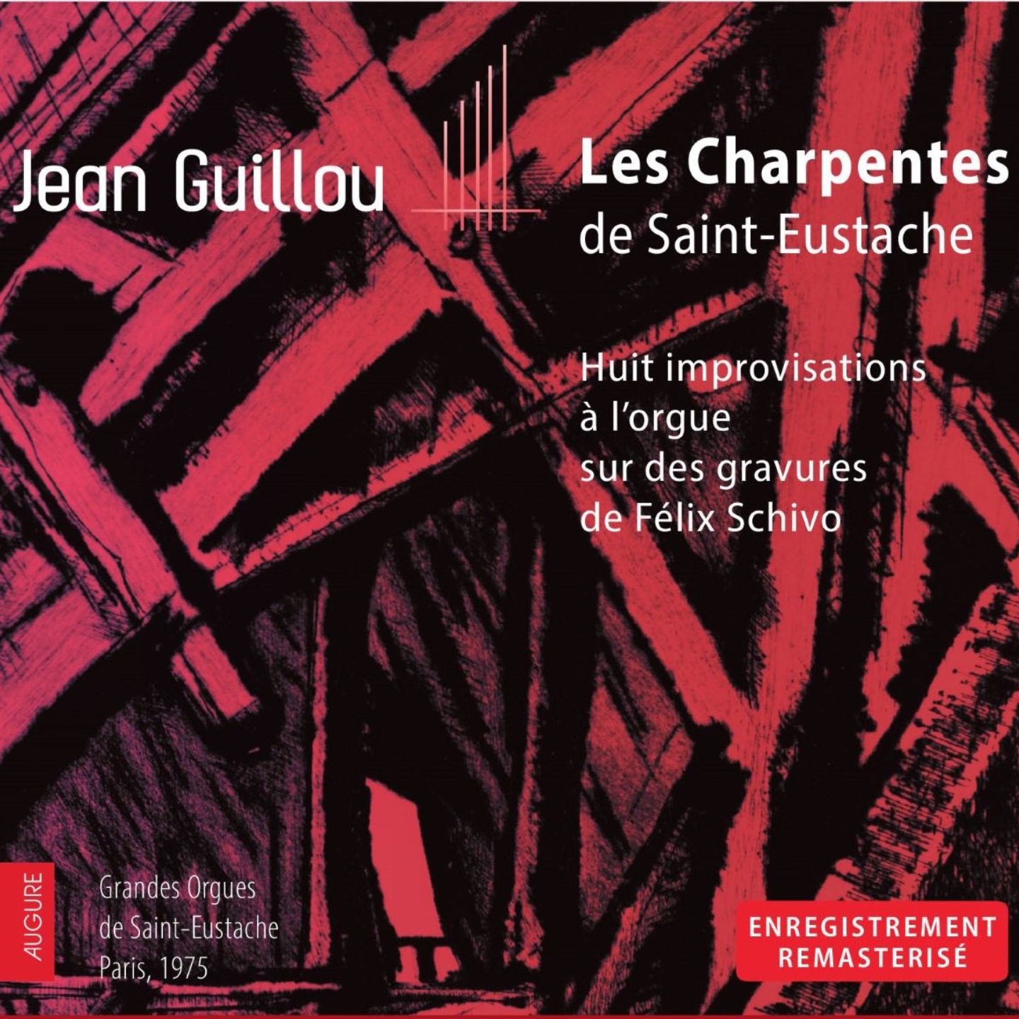 Les Charpentes de Saint-Eustache (Huit improvisations à l'orgue sur des gravures de Félix Schivo, Re album cover