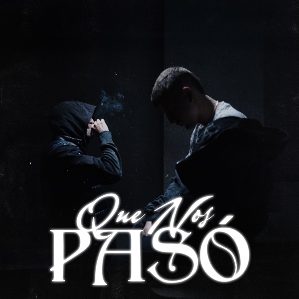 Qué Nos Pasó - Single album cover