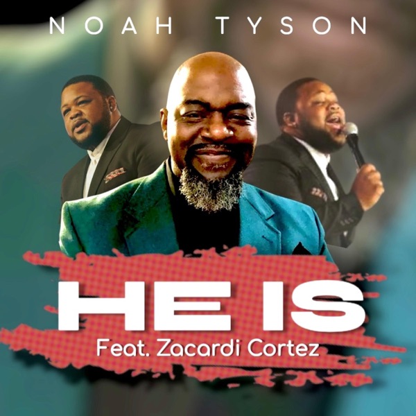 He Is (feat. Zacardi Cortez) - Single album cover